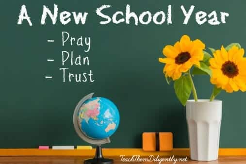 A New School Year - Teach Them Diligently Blog