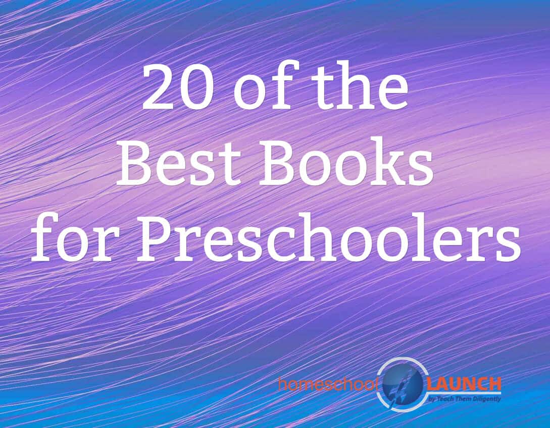 20-of-the-best-books-for-preschoolers-teach-them-diligently